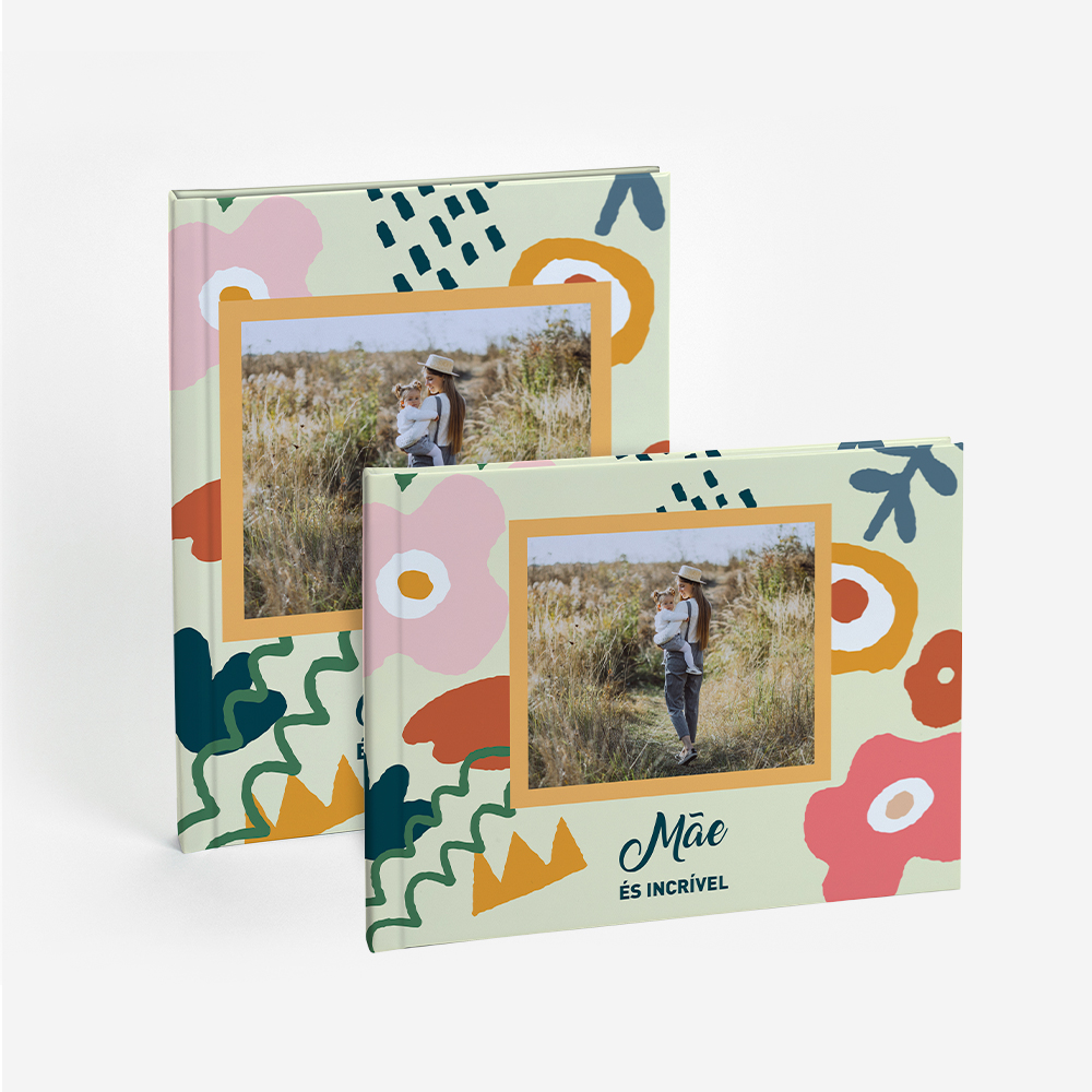 Álbum Mãe és incrível 1